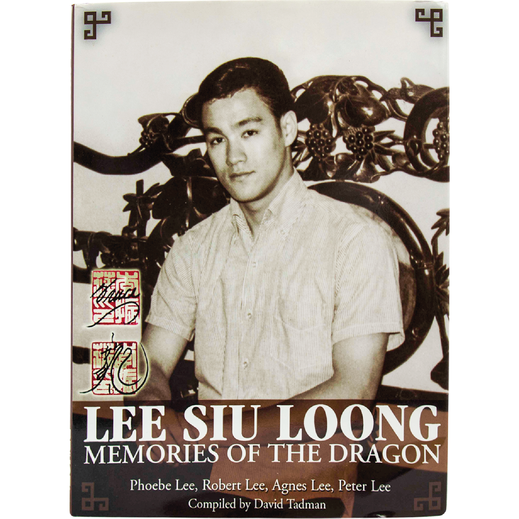 Lee Siu Loong - Memories of the Dragon – Bruce Lee Club