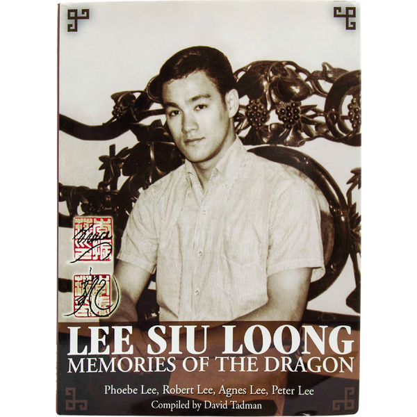 LEE SIU LOONG MEMORIES OF THE DRAGON-